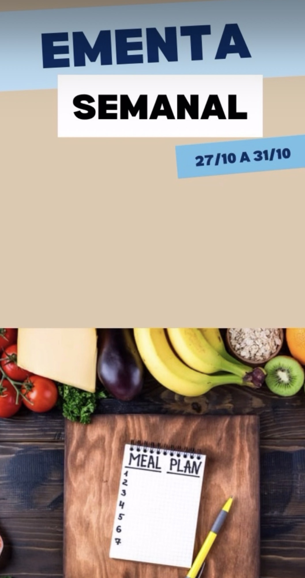 Ementa semanal de 27 a 31 de Outubro